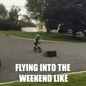 Friday Weekend