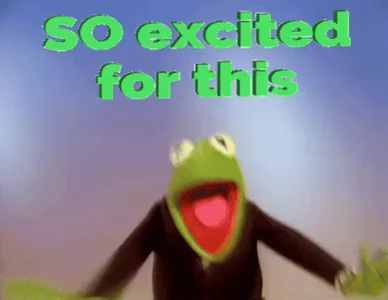 So Excited Kermit