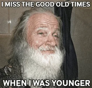 Feeling Old Times