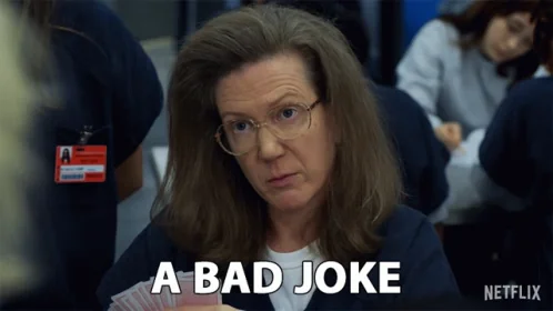 A Bad Joke Dry Humor Bombed